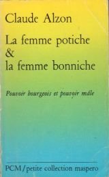 La femme potiche et la femme bonniche 9782707109033