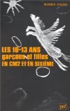 Les 10-13 ans : Garçons et filles en CM2 et en sixième 9782130374831