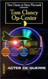 Op-center, tome 4 : Actes de guerre 9782266078115