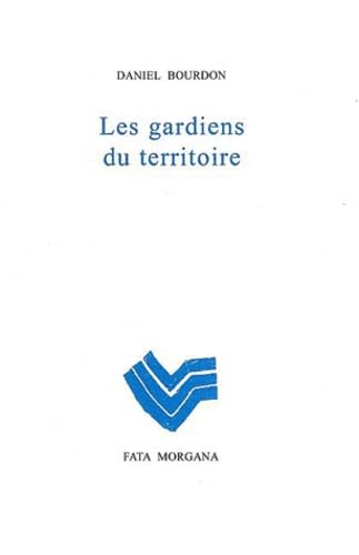 Les Gardiens du territoire 9782851944900
