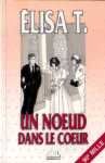 un noeud dans le coeur 9782920176751