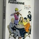 Saga parisienne 1959/1981 D'une rive à l'autre tome 2 9782286083434