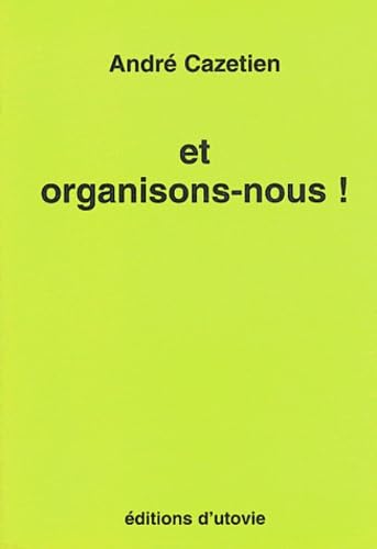 Et organisons-nous! 9782868199348