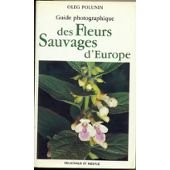 Guide Photographique Des Fleurs Sauvages 9782603007532