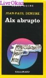Aix abrupto 9782070490820