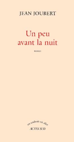 Un peu avant la nuit 9782742730858