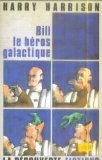 Bill, le héros galactique 9782707115478