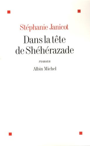 Dans la tête de Shéhérazade 9782226188434