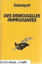 Des demoiselles imprudentes 9782702420027