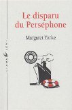 Le Disparu du Perséphone 9782867461682