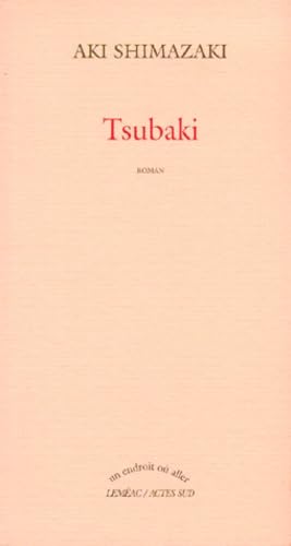 Tsubaki: Le Poids des secrets - 1 9782742722549