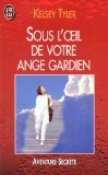 Sous l'oeil de votre ange gardien 9782277242031