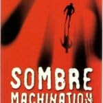 Sombre machination (best 188) 9782280086110