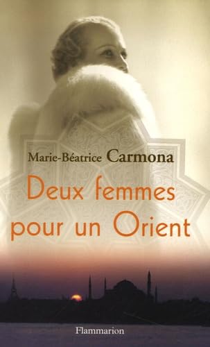 Deux femmes pour un Orient 9782080688064