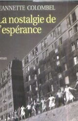 La nostalgie de l'espérance 9782234047907