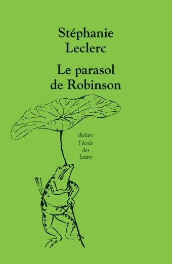 LE PARASOL DE ROBINSON 9782211217033