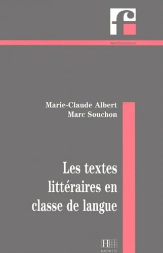 Les Textes littéraires en classe de langue 9782011551399