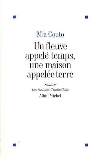 Un fleuve appelé temps, une maison appelée terre 9782226188588