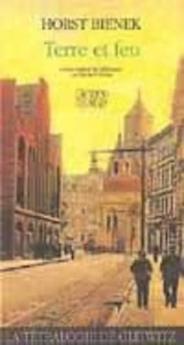 La terre et le feu: - TRADUIT DE L'ALLEMAND 9782868696878