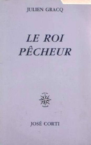 Le Roi pêcheur 9782714303363
