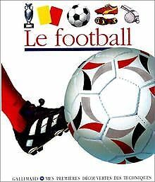 Le football 9782070516834
