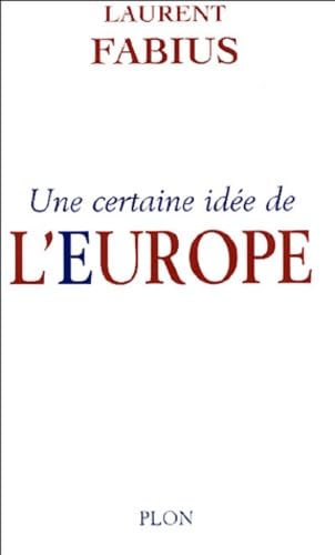 Une certaine idée de l'Europe 9782259201131