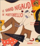 Le grand nigaud de Portobello 9782862609133