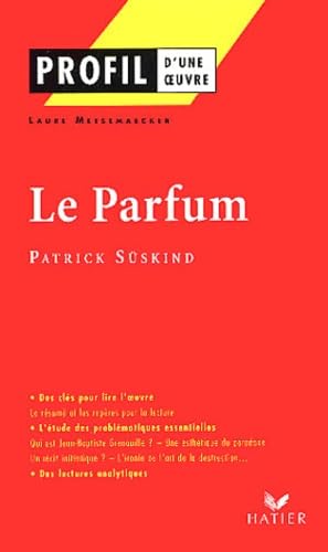 Profil d'une oeuvre : Le Parfum de Süskind 9782218740336