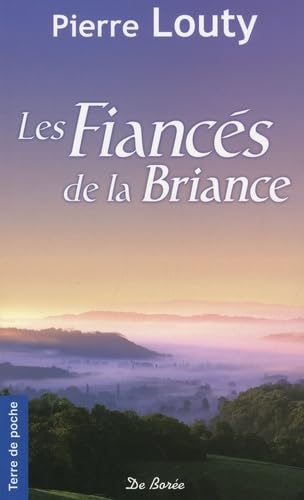 Les Fiancés de la Briance 9782844948694