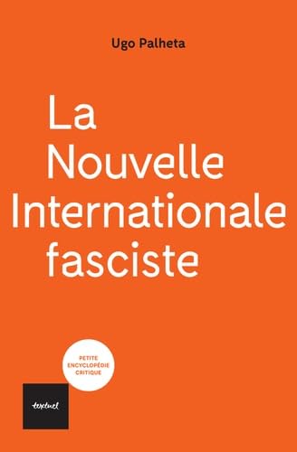 La nouvelle internationale fasciste 9782845979185