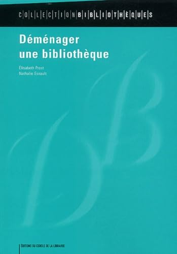 Déménager une bibliothèque 9782765408642