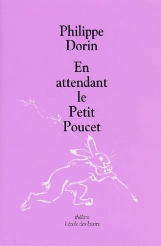 En attendant le Petit Poucet 9782211061131