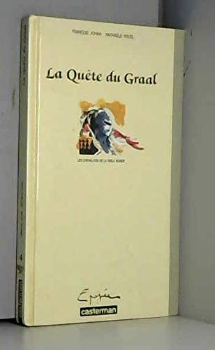 La quête du Graal : Les chevaliers de la table ronde 9782203163041