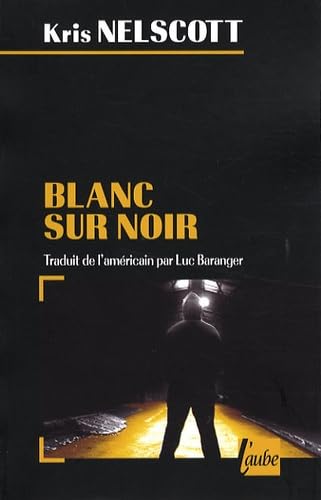 Blanc sur noir : Une nouvelle enquête de Smokey Dalton 9782752604958
