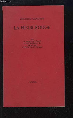 La fleur rouge.