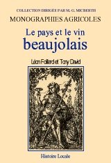 Le pays et le vin beaujolais 9782844480057