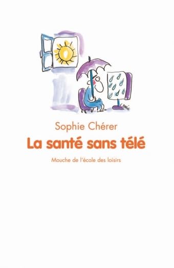 La Santé sans télé 9782211076913