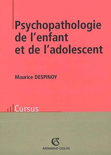 Psychopathologie De L'Enfant Et De L'Adolescent 9782200263065