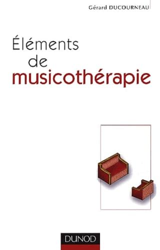 Éléments de musicothérapie 9782100067244