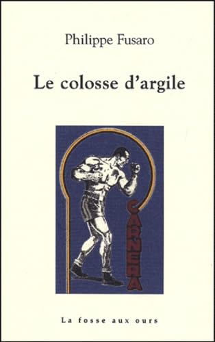 Le colosse d'argile 9782912042675