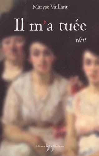 Il m'a tuée 9782846750318