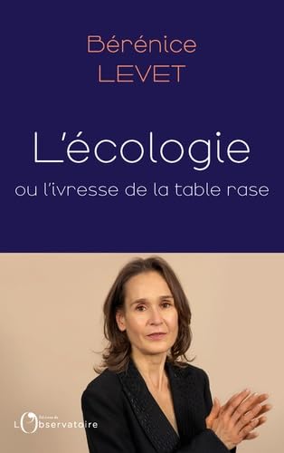 L'écologie ou l'ivresse de la table rase 9791032923696