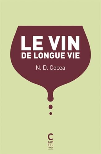 Le vin de longue vie 9782366240092