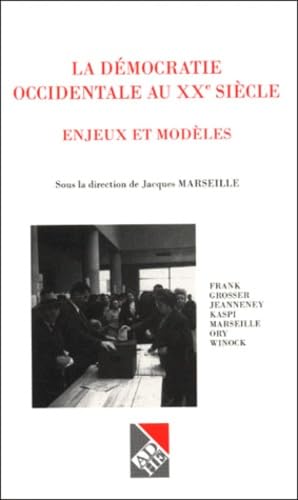 Démocratie occidentale, XXe siècle 9782912912053