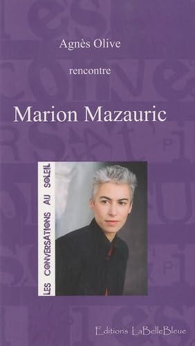 Les conversations au soleil : Marion Mazauric 9782917970102