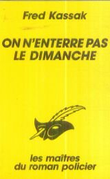 On n'enterre pas le dimanche... 9782702418420