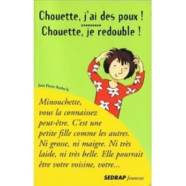 Chouette, j'ai des poux ! Chouette, je redouble ! CE2/CM1 (Le roman ) 9782841174102
