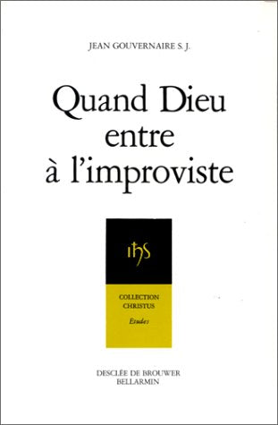 Quand Dieu entre à l'improviste 9782220022802