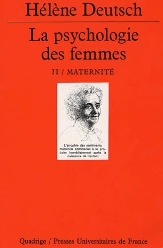 La psychologie des femmes, tome 2 : Maternité 9782130530725