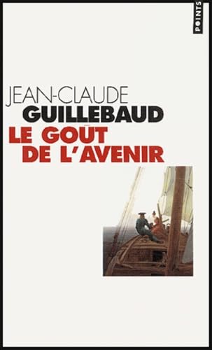 Le Goût de l'avenir 9782020679114